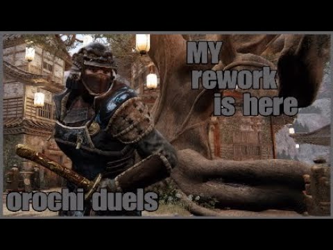 For honor orochi duels trying orochi rework