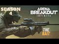 The Bait SOLO Season 4 ABI Arena Breakout Infinite 1 0
