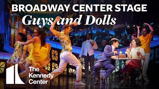 Broadway Center Stage: Guys and Dolls