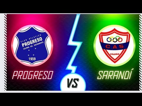 RESUMEN  PROGRESO VS SARANDI (2T )FECHA #1 LIGA DE COLONIA DIV B