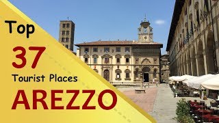 "AREZZO" Top 37 Tourist Places | Arezzo Tourism | ITALY