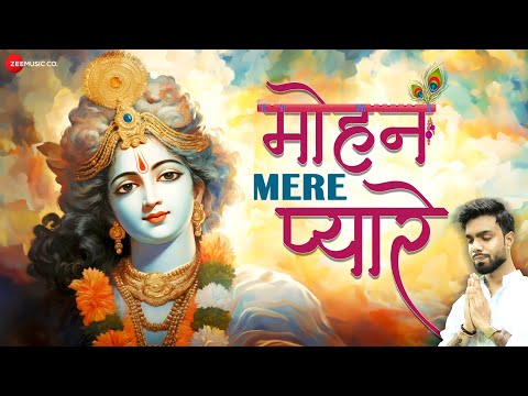 Mohan Mere Pyaare - Official Music Video | Nikhil Verma and Kshl | Krishna Bhajan