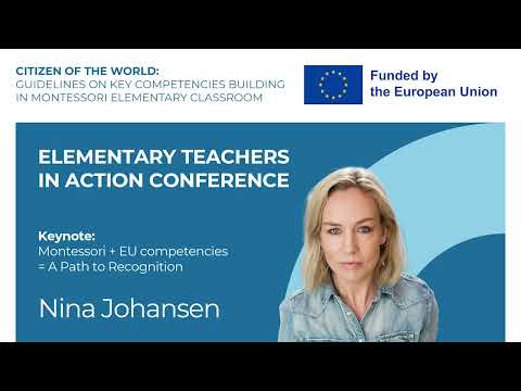 Montessori + EU competencies = a Path to Recognition | Nina Johansen