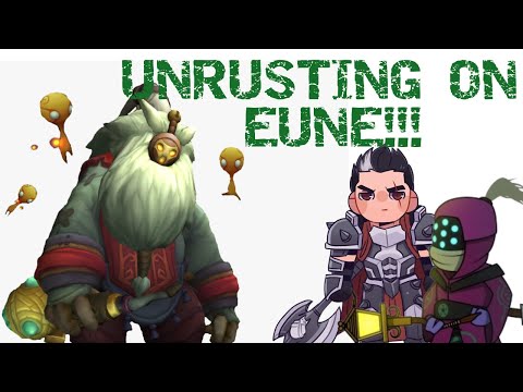 Unrusting on Eune! Ep.1