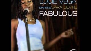 Louie Vega Starring Sara Devine - Fabulous (Dance Ritual Dub Mix)