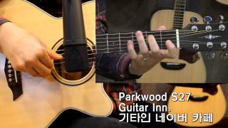 Video thumbnail for [기타인] Parkwood S27 사운드샘플 (핑거링1) by 기타 인 여행