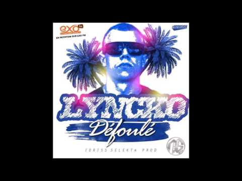 Lyncko - Défoulé (Idriss Sélèkta Prod) 2016