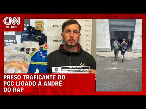 Polícia Civil prende traficante do PCC ligado a André do Rap em Santos | LIVE CNN