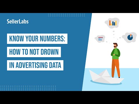 Know Your Numbers: How to Not Drown in Advertising Data