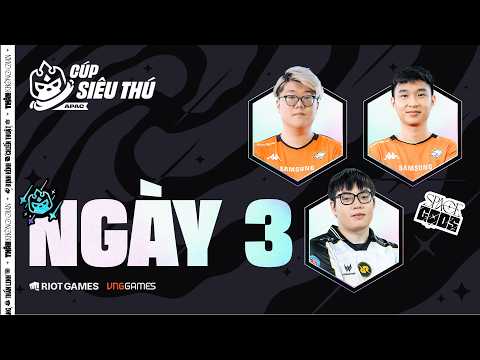 🔴NGÀY 3 – GIẢI ĐẤU NGOẠI HẠNG APAC: CÚP SIÊU THÚ | RRQ YBY1, VP K1AN, VP LECHUYEN | ĐTCL MÙA 17
