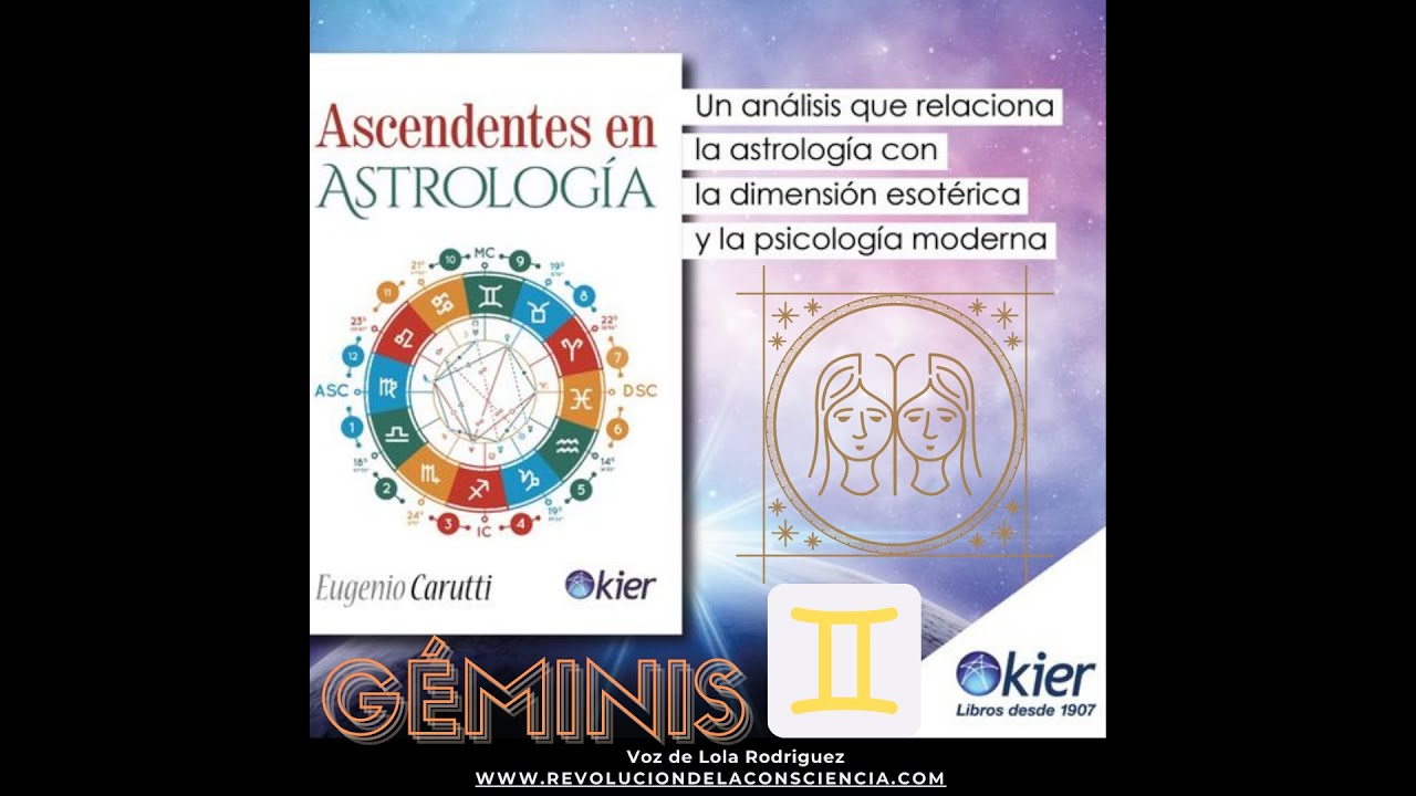 03-1 ASCENDENTE EN GÉMINIS- EUGENIO CARUTTI-PARTE 1