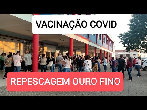 REPESCAGEM DA VACINAÇÃO DE COVID TEVE GRANDE PROCURA EM OURO FINO MG