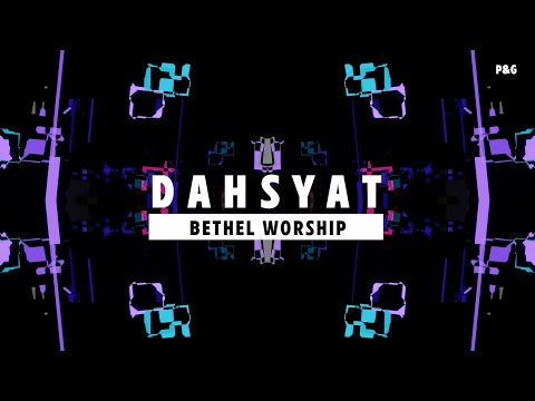 Dahsyat (Lyric Video) Bethel Worship By P&G