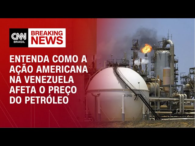Venezuela: Entenda como a ação americana afeta o preço do petróleo | AGORA CNN
