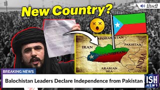Balochistan Leaders Declare Independence from Pakistan