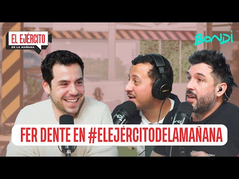 FER DENTE EN #ELEJÉRCITODELAMAÑANA