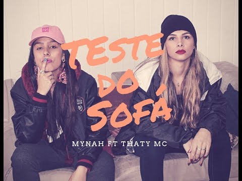 Mynah ft. Thaty Mc - Teste do Sofá (Clipe Oficial)
