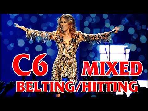 Celine Dion - C6 Mixed Belting/Hitting Notes Collection