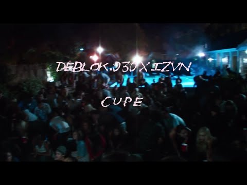 DEBLOK.030 FEAT. IZVN - CUPE