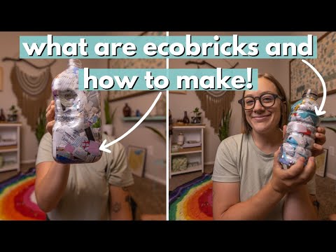 WHAT ARE ECOBRICKS // start building with your plastic waste, how to make eco bricks!!