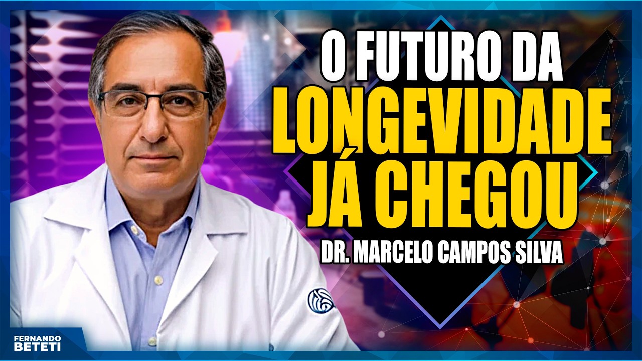 Por que você pode viver até os 120 anos — e ainda com saúde - Dr. Marcelo Campos Silva - Beteti