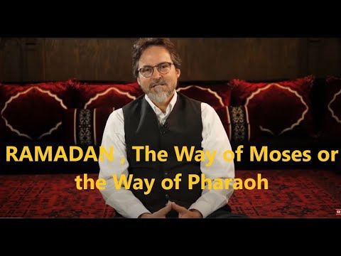 SHAYKH HAMZA YUSAF ,RAMADAN ,  The Way of Moses or the Way of Pharaoh  موسیؑ اور فرعون کا روزہ