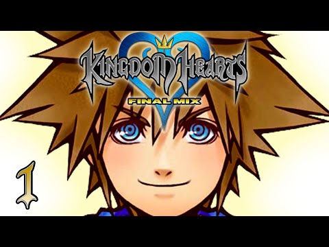 OPEN THE DOOR - Let's Play - Kingdom Hearts Final Mix HD - 1 - Walkthrough Playthrough