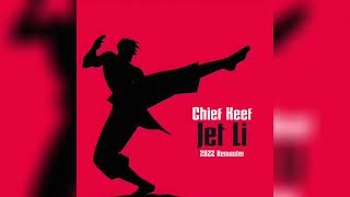 (OG) Chief Keef - Jet Li (2022 Remastered) With Bass Boost