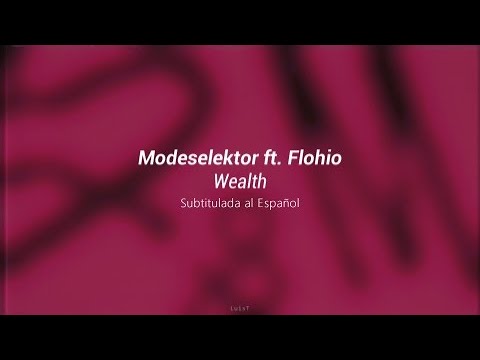 Modeselektor ft. Flohio - Wealth (Subtitulado al Español)
