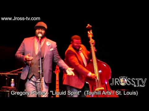James Ross @ Gregory Porter - "Liquid Spirit" - www.Jross-tv.com (St. Louis)
