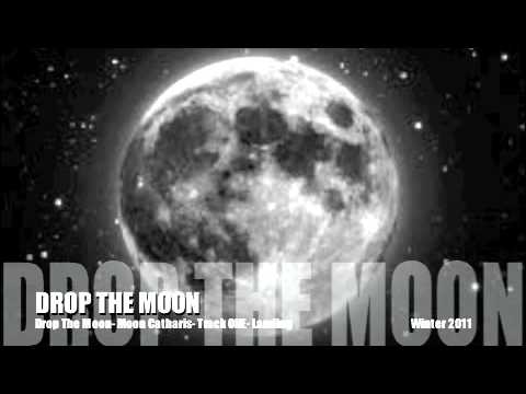 Drop The Moon- Landing