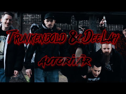 Trunkenbold & DeeLah - Autoritär [OFFICIAL MUSIC VIDEO] (prod. by Timaha)