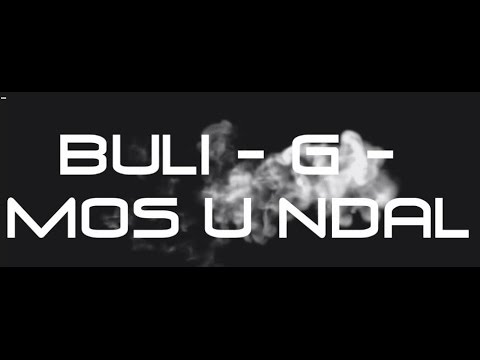 BuLi - G - Mos U Ndal - ( Official Video Lyrics ) 2015