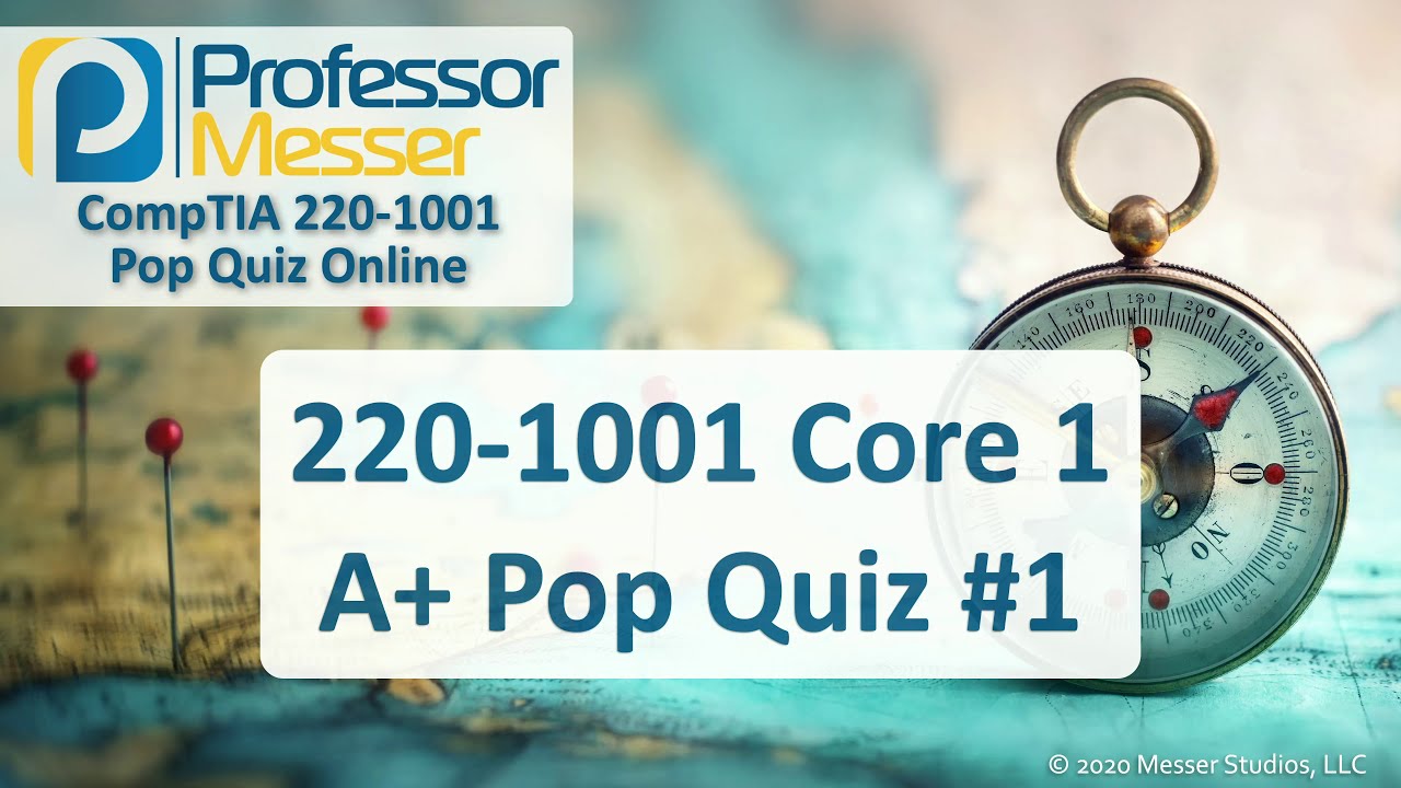 220-1001 Core 1 A+ Take Ten Challenge #1