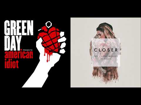 Closer To Broken Dreams 2.0 - Green Day vs The Chainsmokers (Mashup)