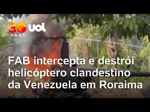 FAB intercepta e destrói helicóptero clandestino da Venezuela em Roraima