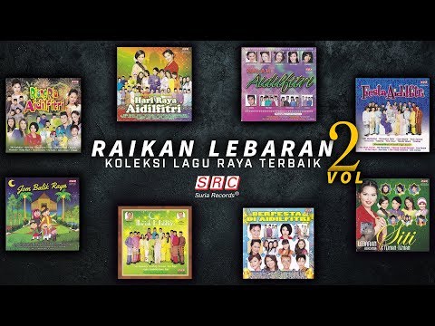 Koleksi 20 Lagu Raya Terbaik 2024 - Raikan Lebaran Vol 2 (Official Lyric Video)