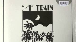 "A" Train - Baby Please - Favorite Recordings 2013