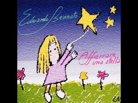 Edoardo Bennato - Guarda là (Afferrare una stella)