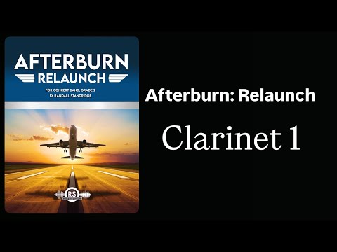 Afterburn: Relaunch, Clarinet 1, by Randall Standridge