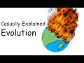 Casually Explained: Evolution