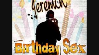 Jeremih ft. Ester Dean-Birthday Sex