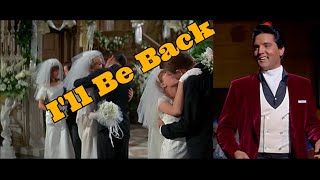 ELVIS PRESLEY - I&#39;ll Be Back (original soundtrack) 4K