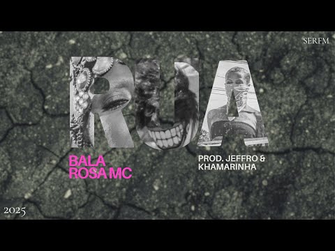 Bala Rosa - RUA prod. Jeffro & Khamarinha