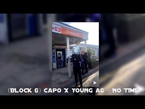 (#Block6) Capo x (#NR) Young A6 - No Time (Official Audio) #Exclusive #NoRemorse