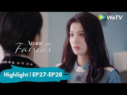 Highlight EP27-EP28 | Amor com Faíscas | Love Has Fireworks | Tan Jianci, Wang Churan | WeTV
