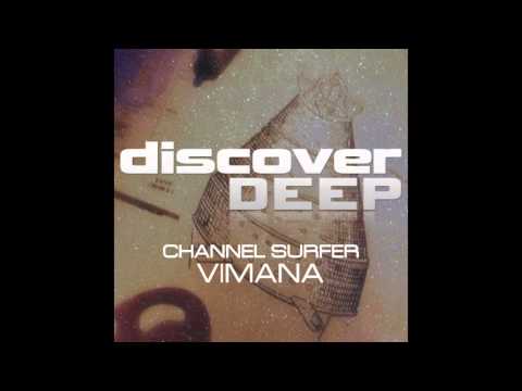 Channel Surfer  - Vimana (Original Mix)