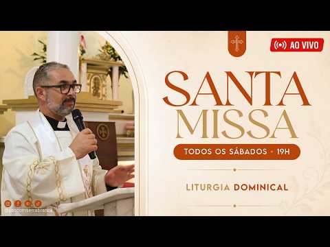 SANTA MISSA AO VIVO | 11º Domingo do Tempo Comum | Sábado | 13/06/2026 às 19h00