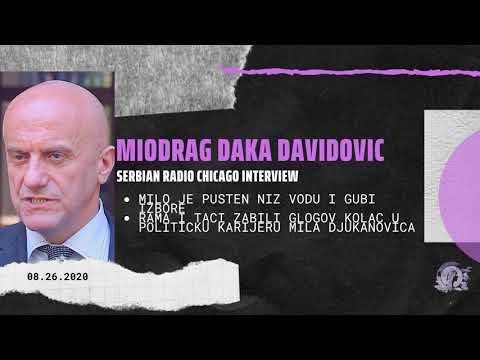 EXCLUSIVE! NEW! Serbian Radio Chicago – MIODRAG DAKA DAVIDOVIC 08.26.20