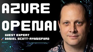 Azure OpenAI Hands-on-lab for beginner tutorial  | 🔥 Guest Lecture by Daniel Scott-ryansford